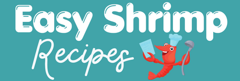 Easy Shrimp Recipes