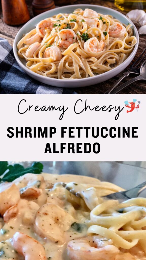 Easy Creamy Shrimp Fettuccine Alfredo