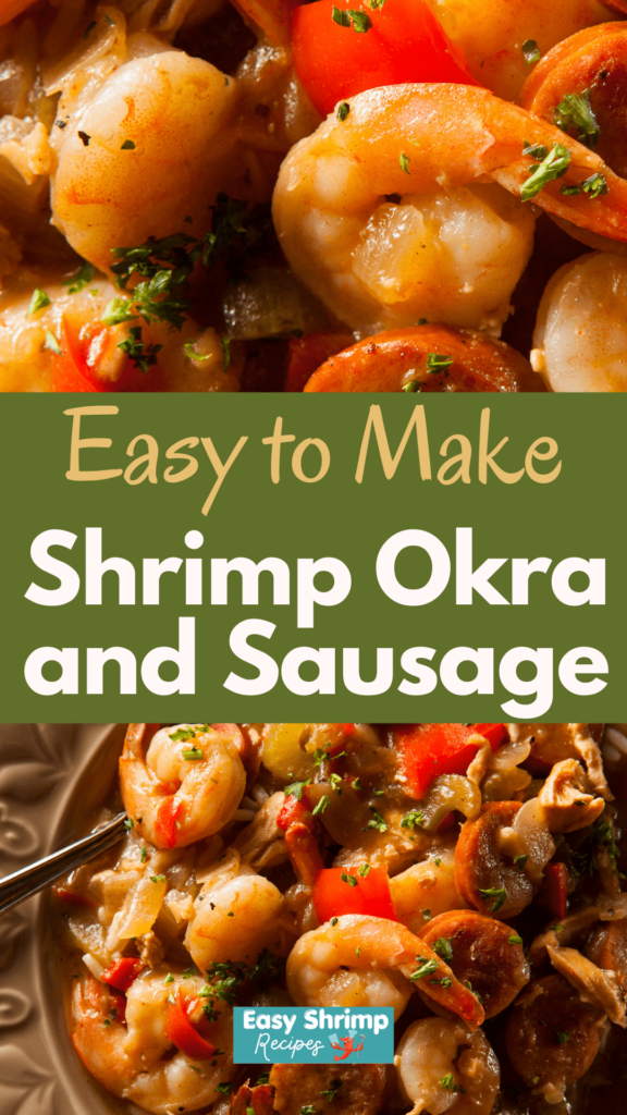 Southern Shrimp Okra and Sausage