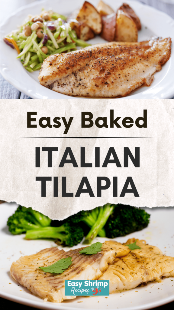 Easy Baked Italian Tilapia