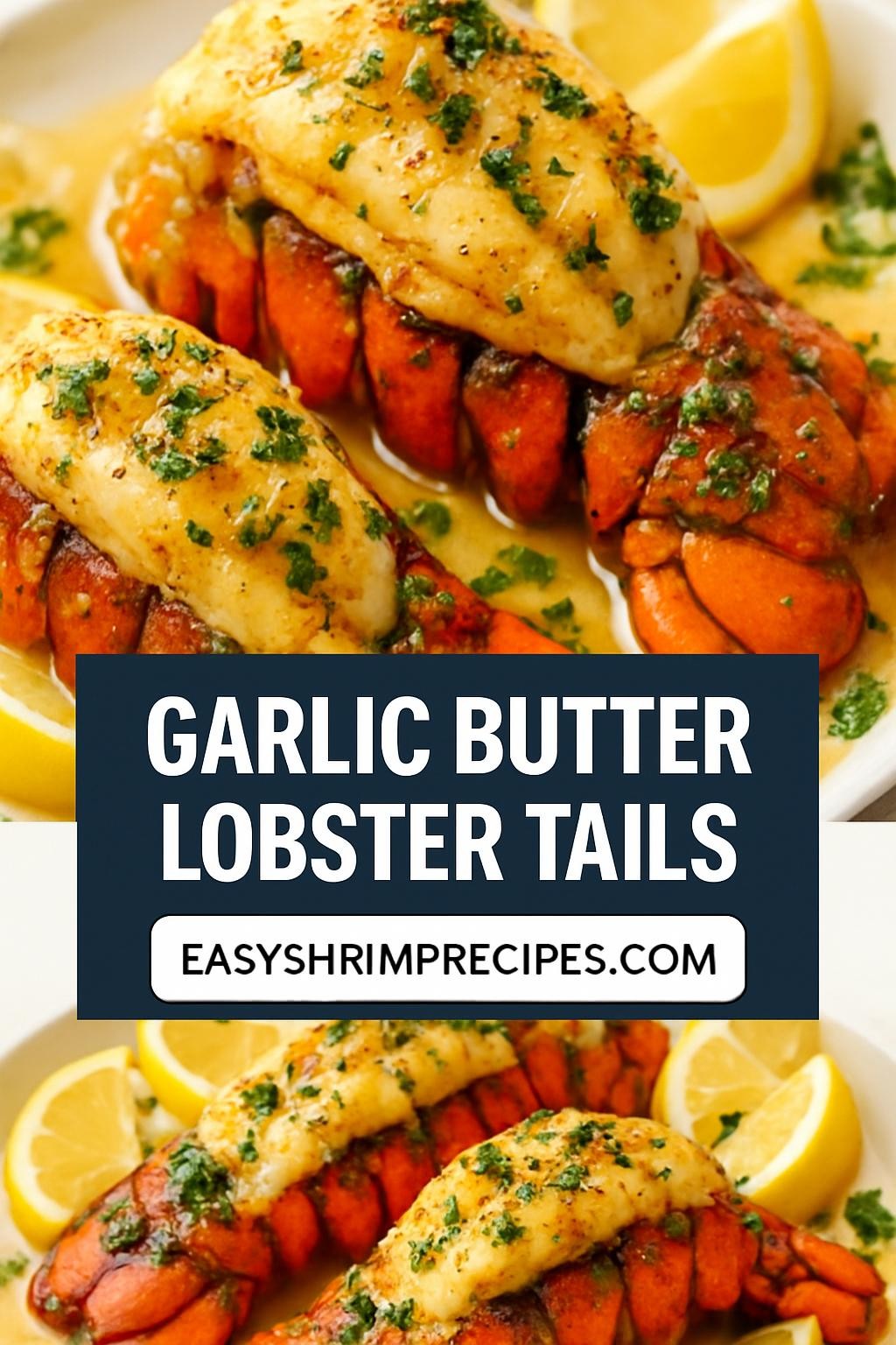 Garlic Butter Lobster Tails