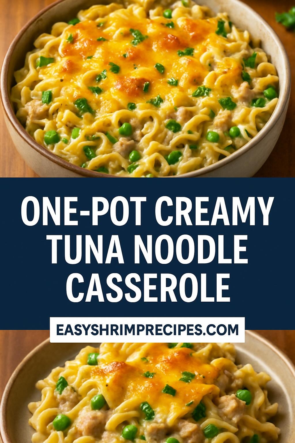 One-Pot Creamy Tuna Noodle Casserole