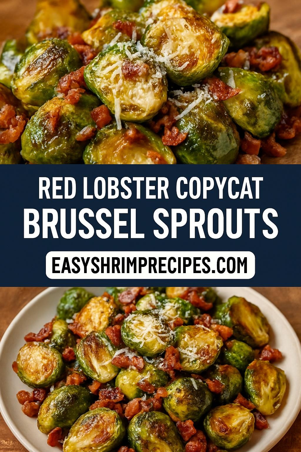 Red Lobster Copycat Brussel Sprouts