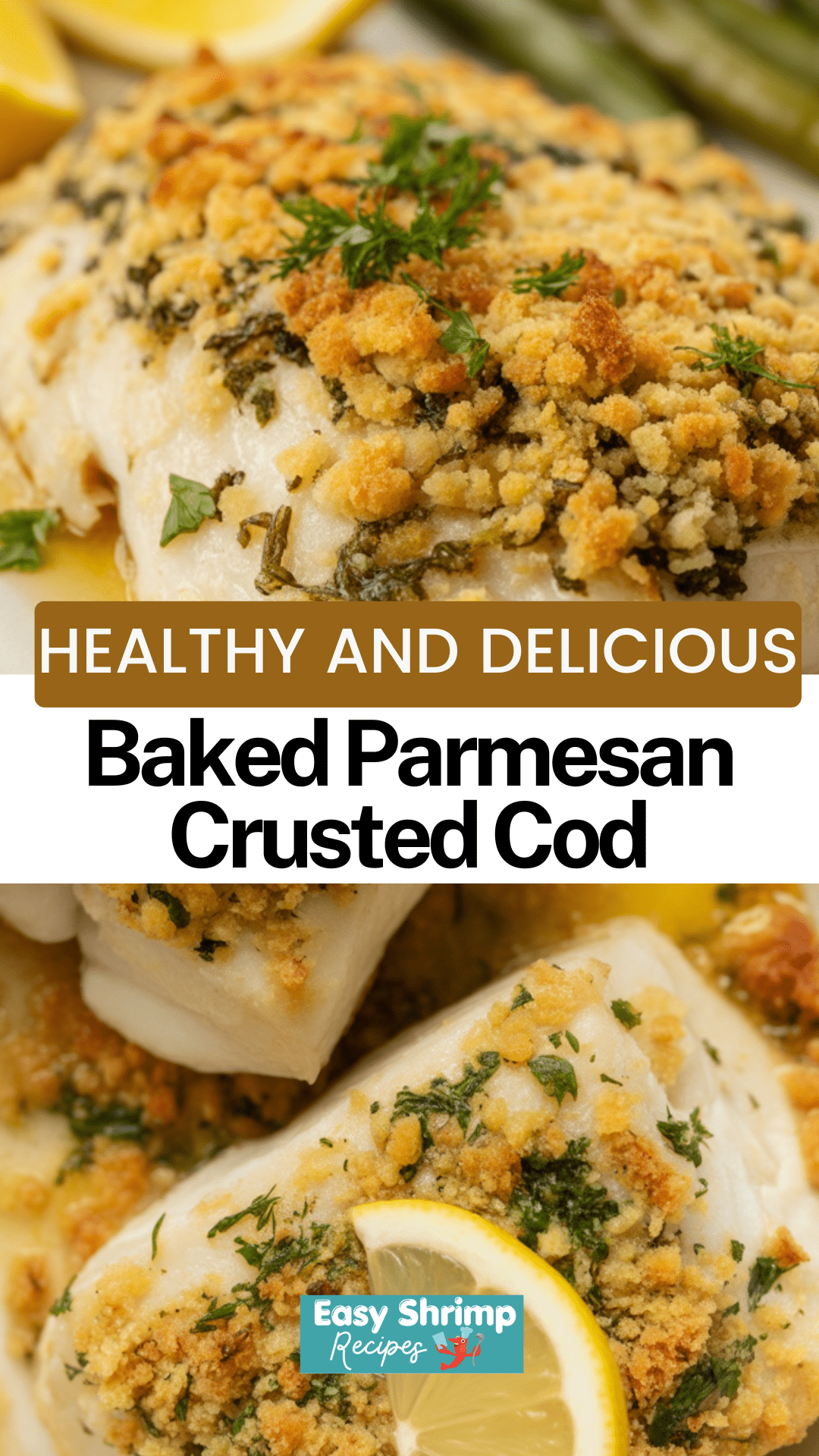 Baked Parmesan Crusted Cod Baked Parmesan Crusted Cod