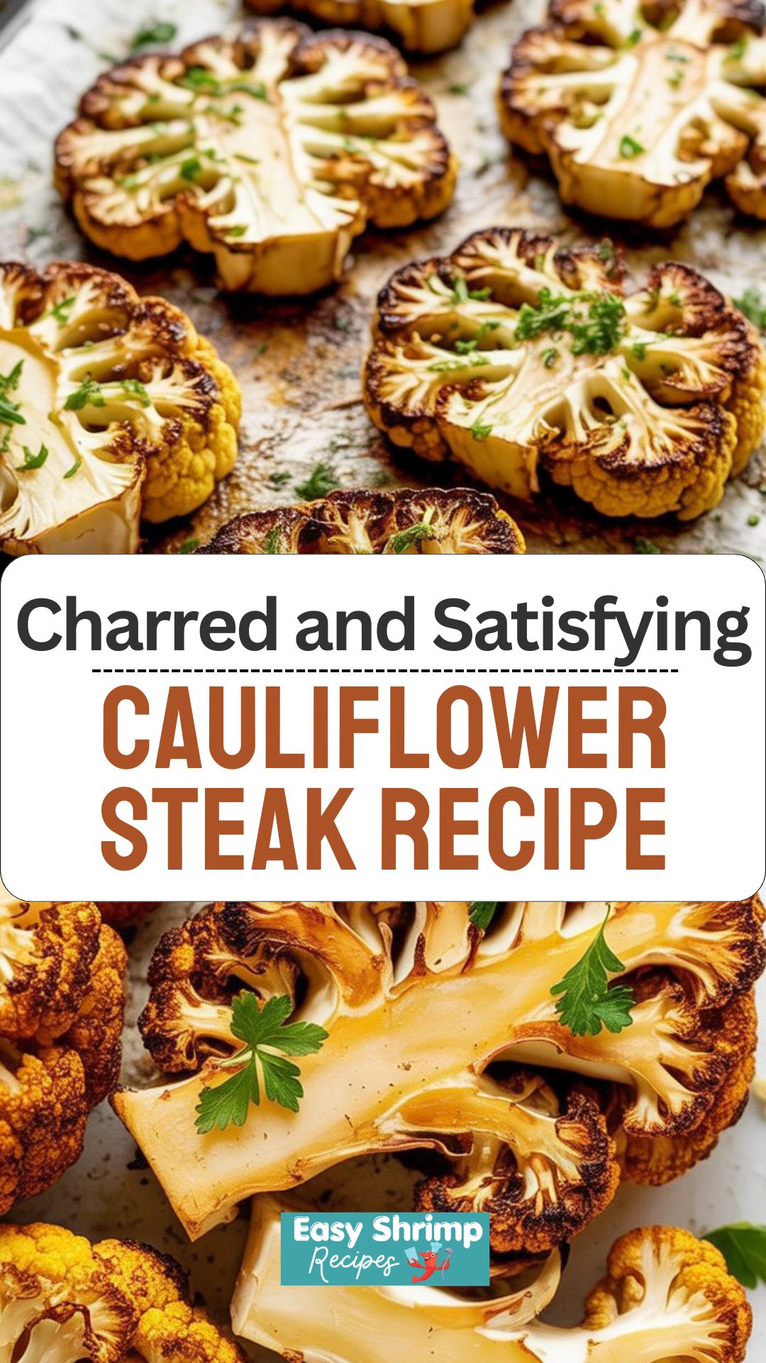 Cauliflower Steak Recipe