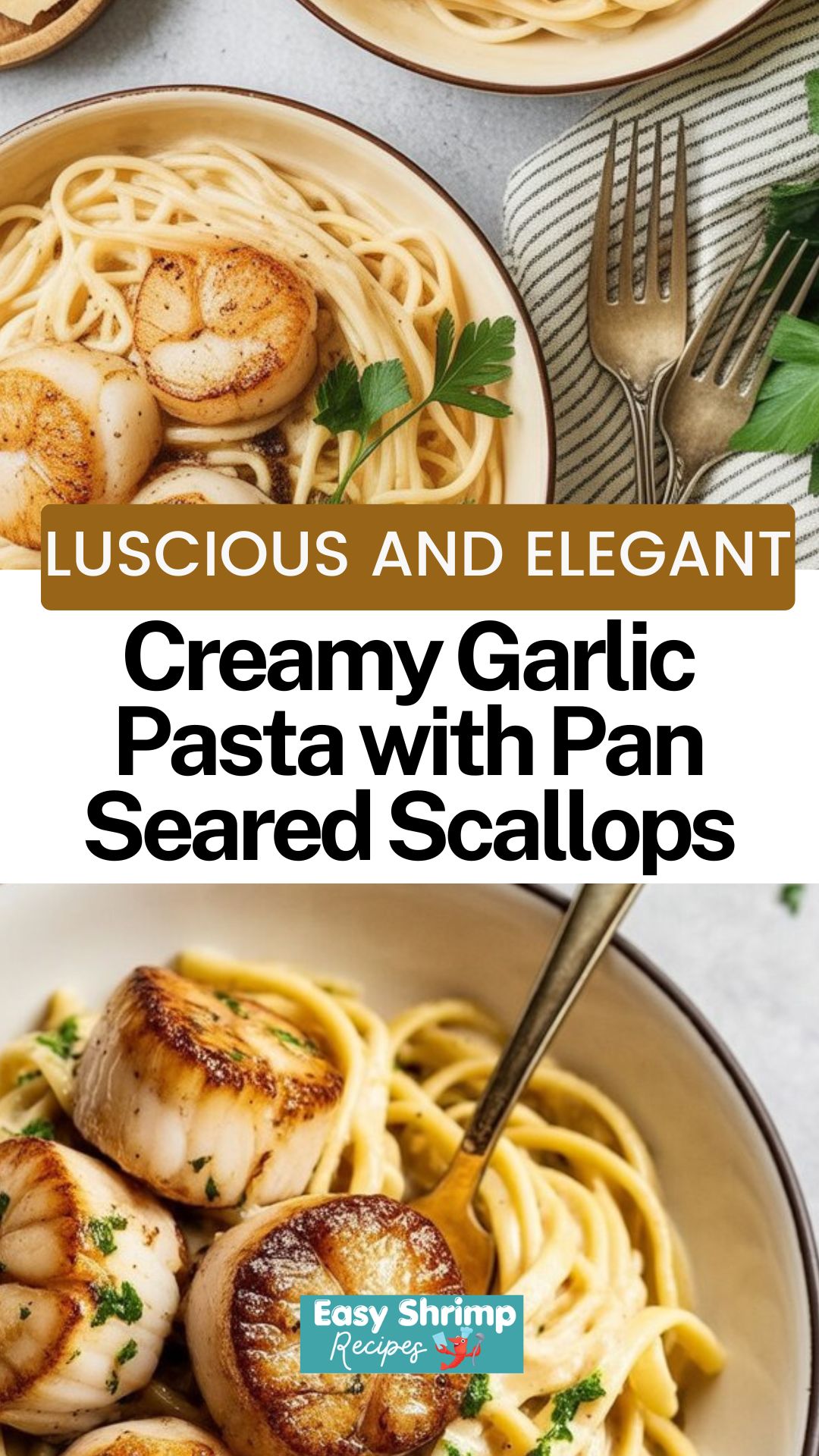 Creamy Garlic Pasta with Pan Seared Scallops