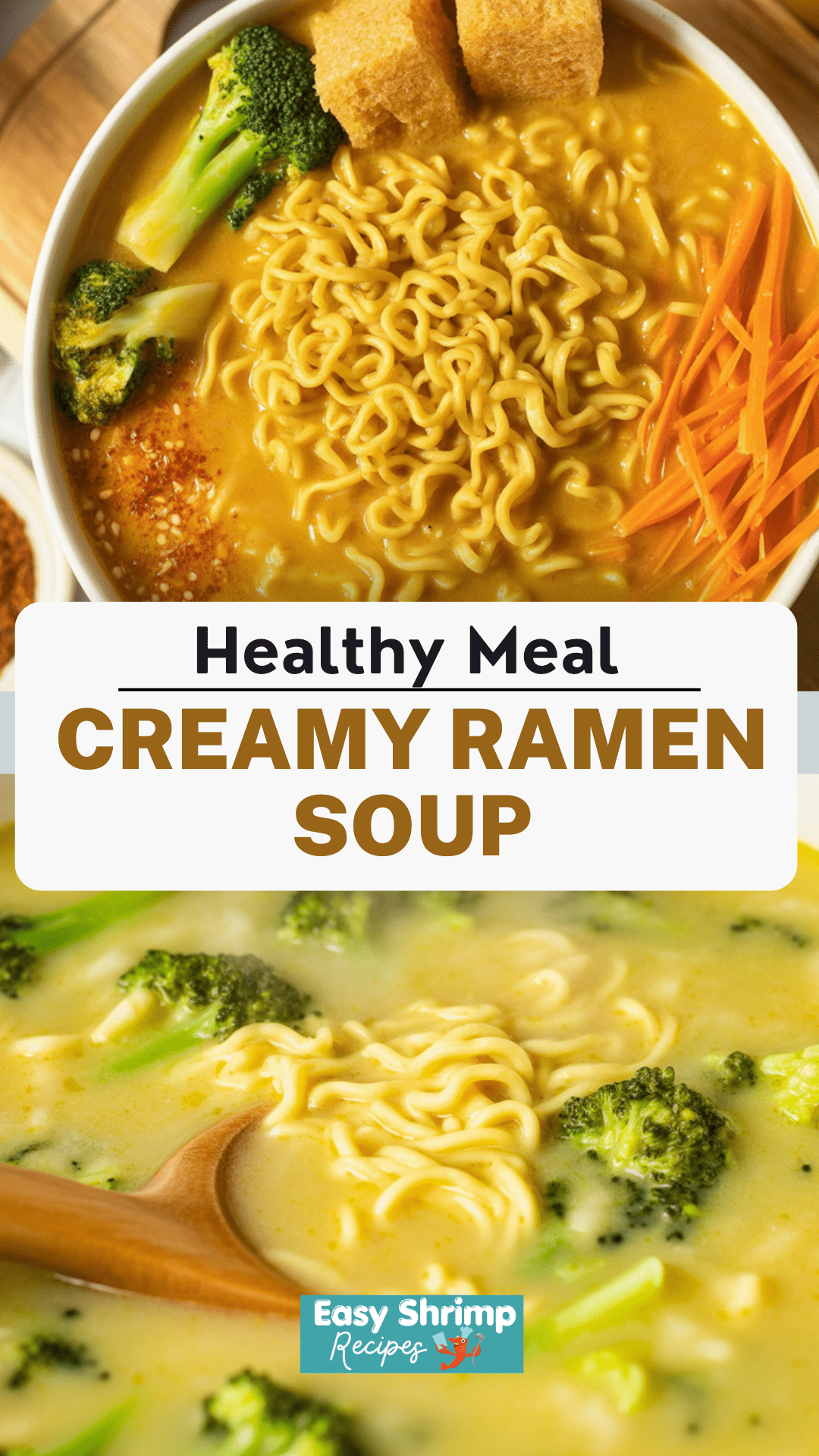 Creamy Ramen Soup Creamy Ramen Soup