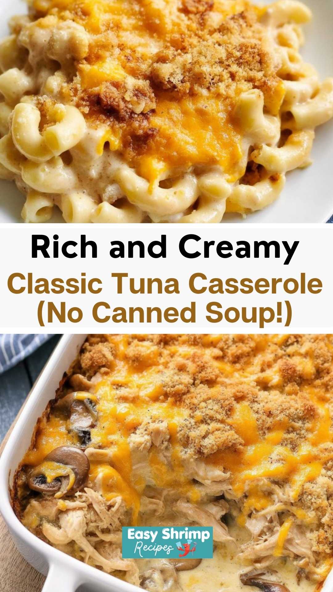 Classic Tuna Casserole (No Canned Soup!)