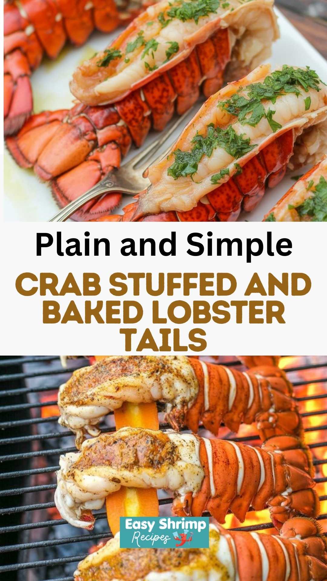 Crab Stuffed and Baked Lobster Tails