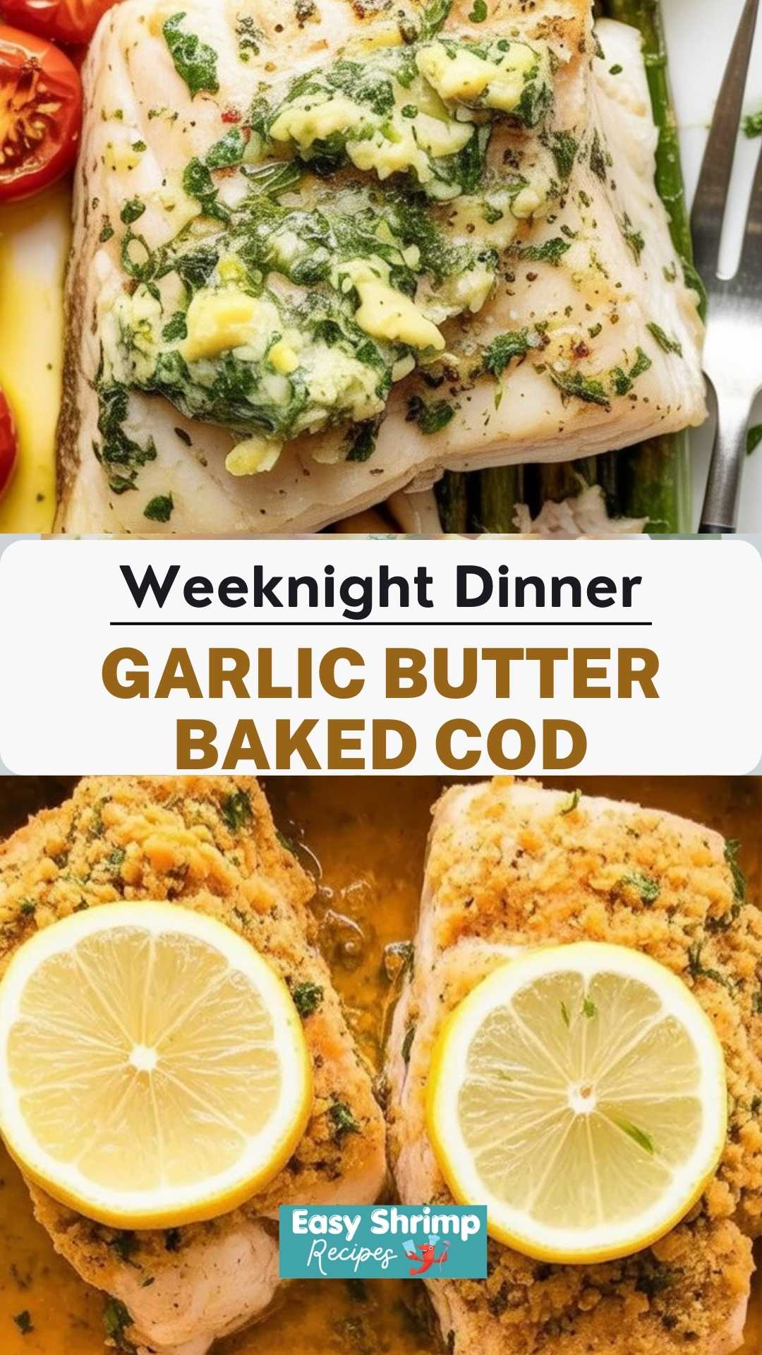 Garlic Butter Baked Cod