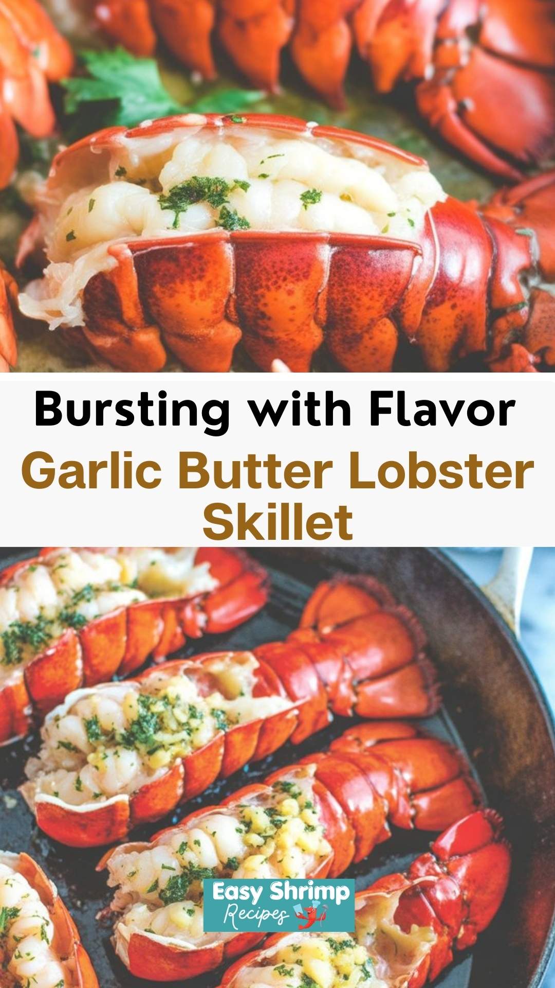 Garlic Butter Lobster Skillet