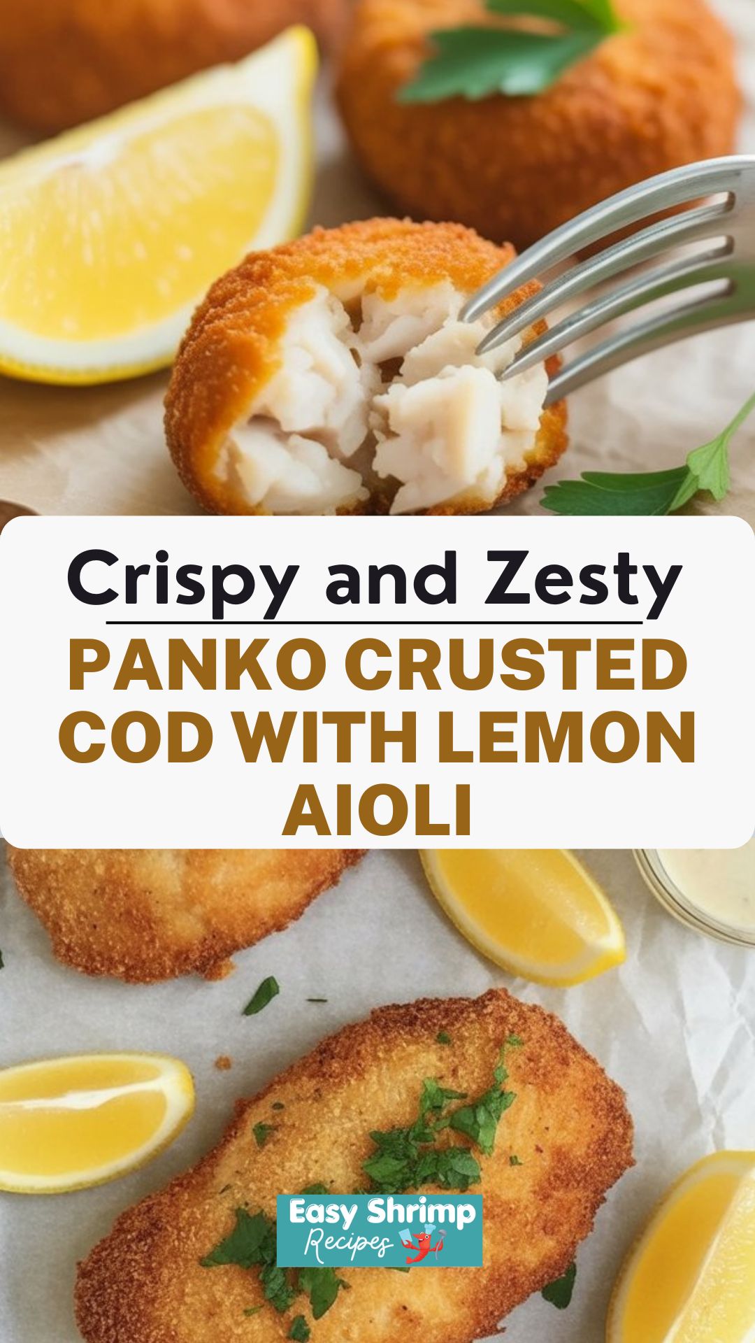 Panko Crusted Cod with Lemon Aioli