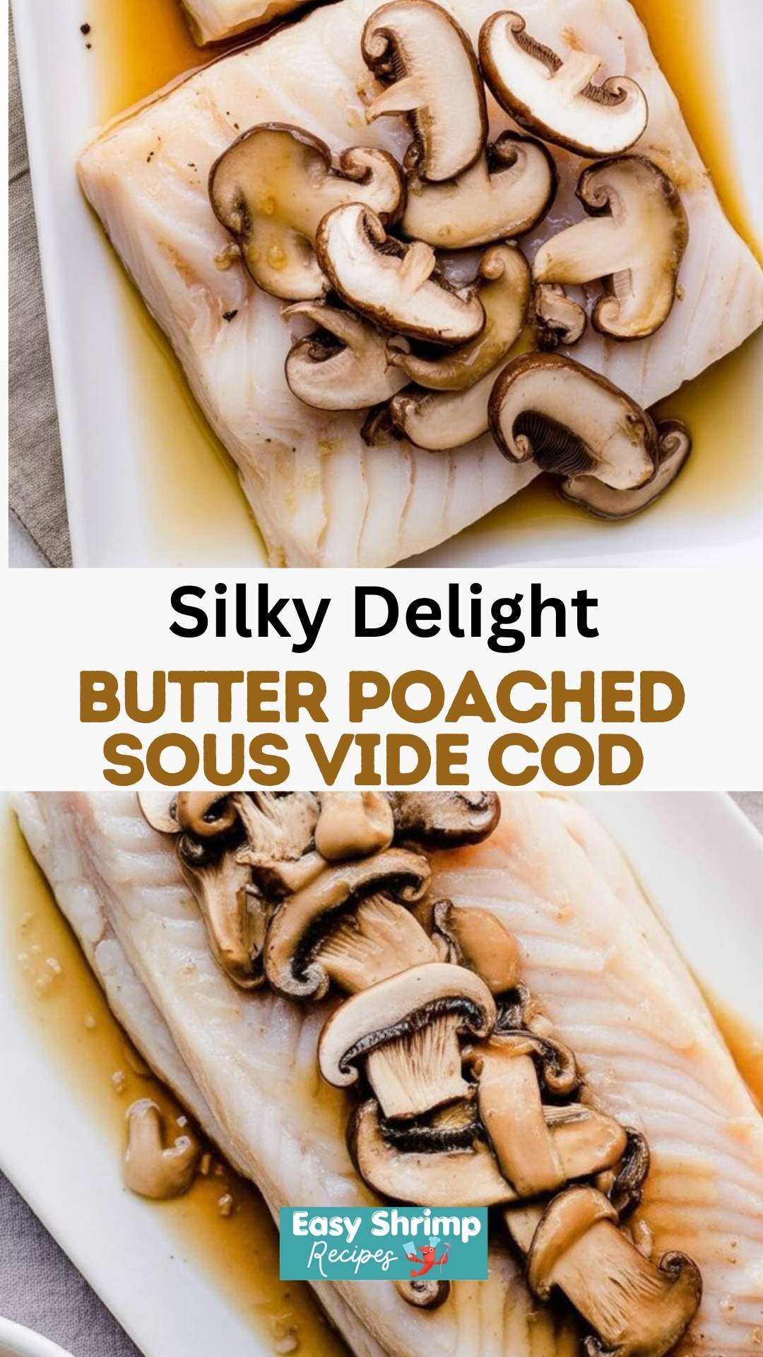 Butter Poached Sous Vide Cod