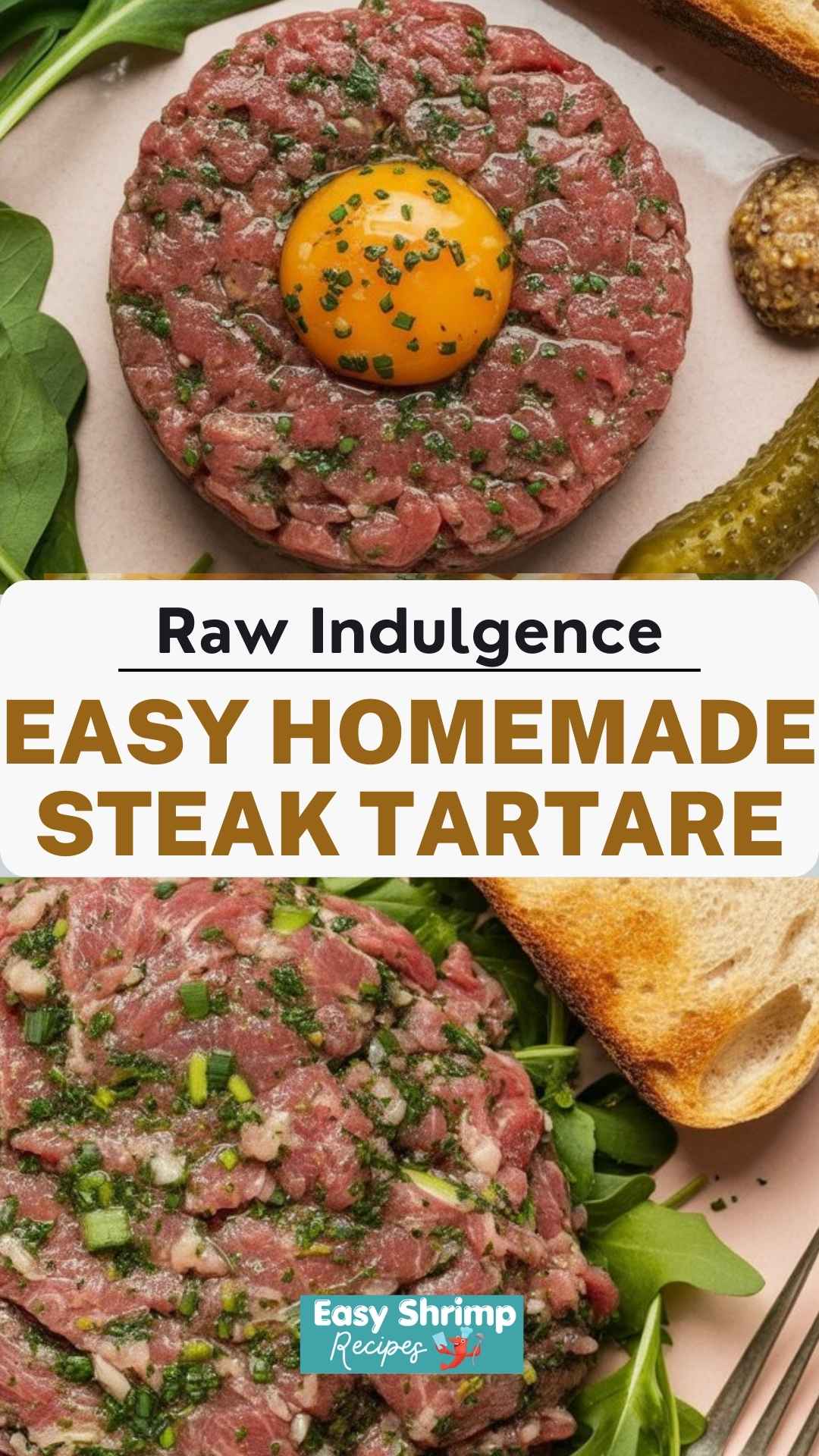 Easy Homemade Steak Tartare