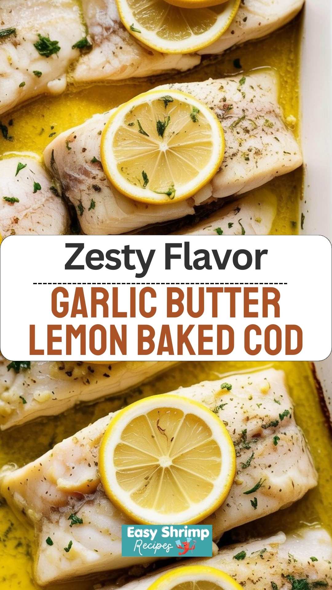 Garlic Butter Lemon Baked Cod