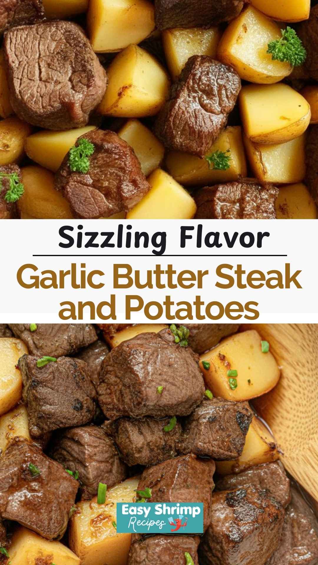 Garlic Butter Steak and Potatoes
