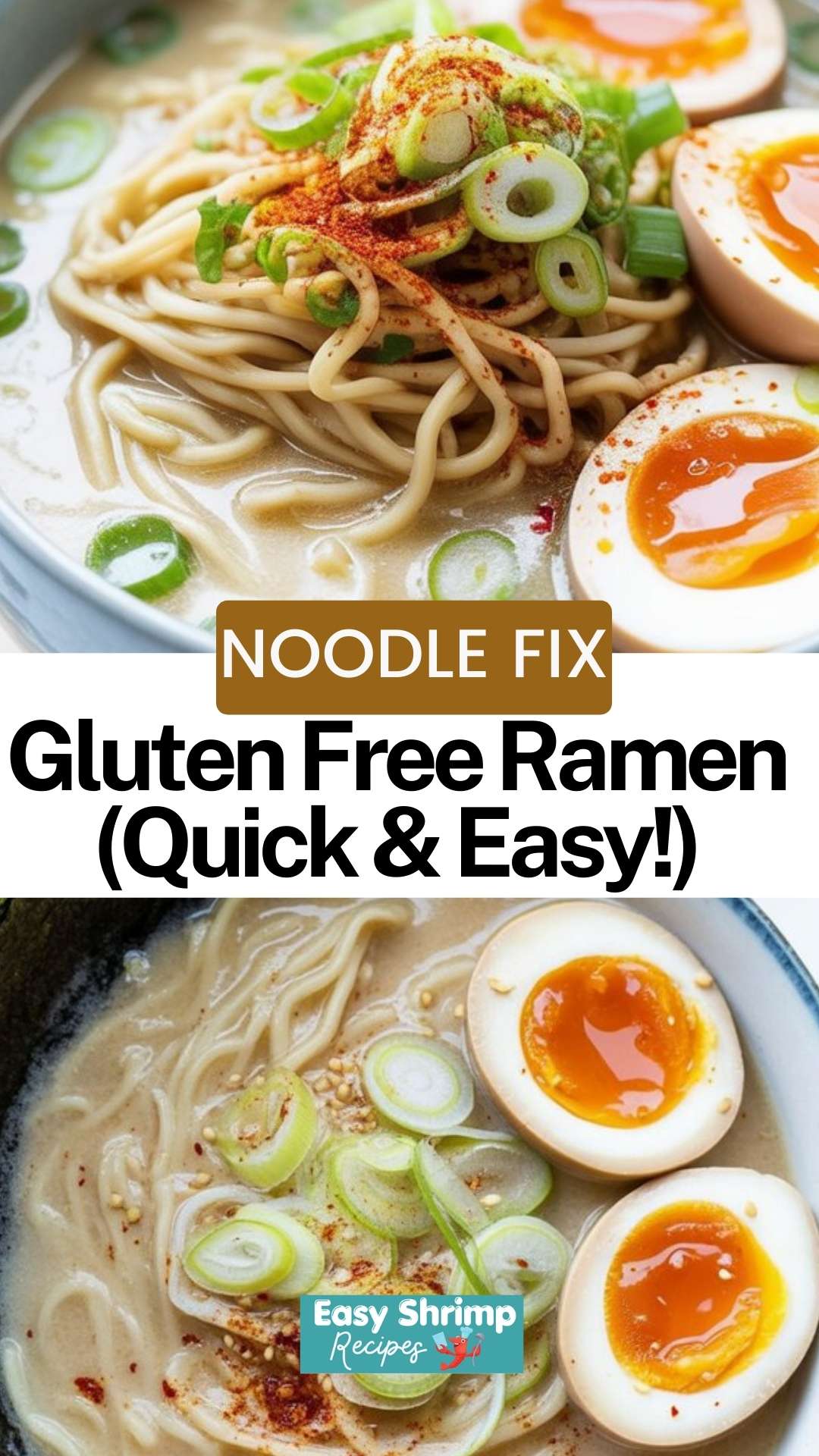 Gluten Free Ramen (Quick & Easy!)