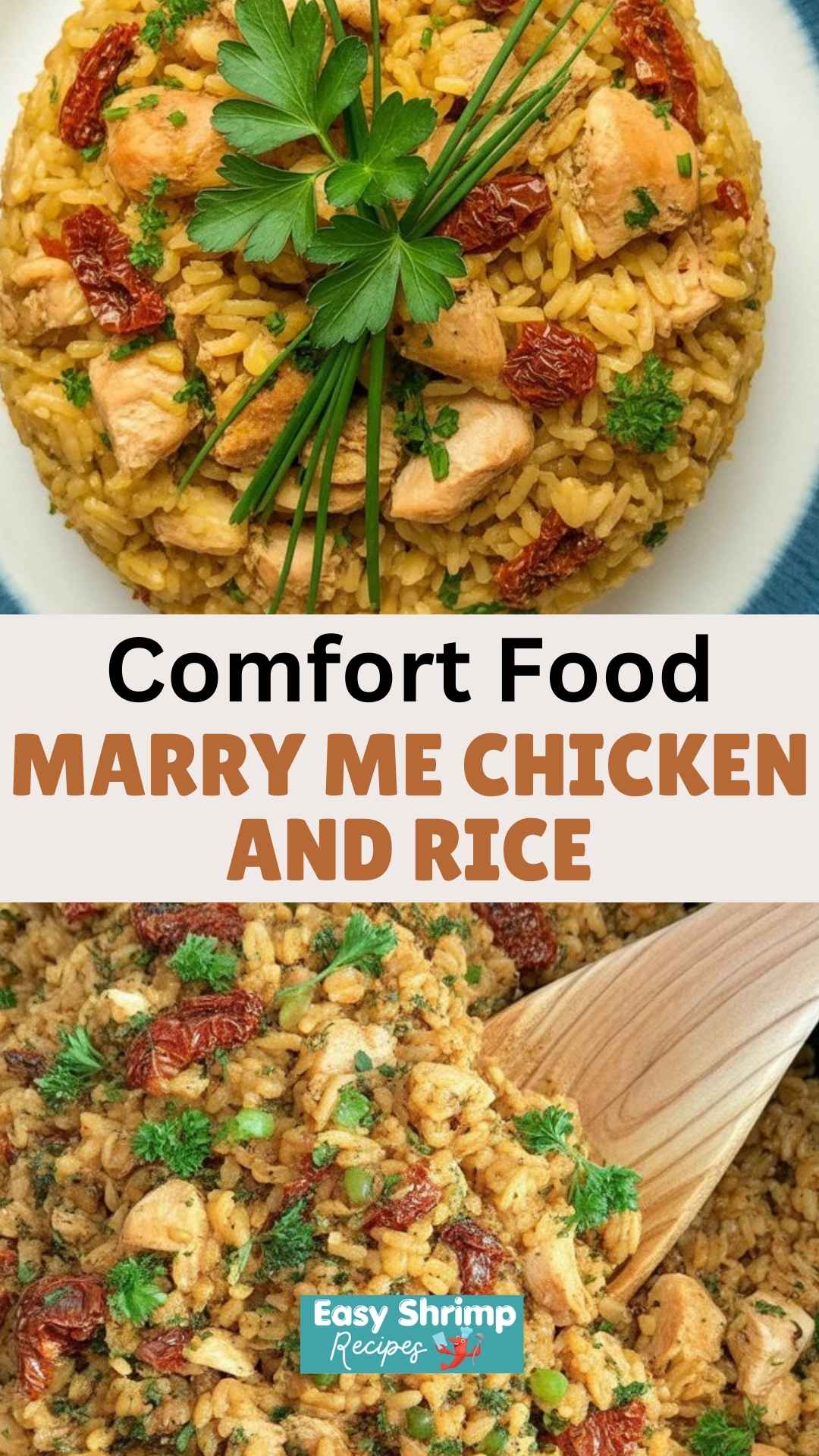 Marry Me Chicken and Rice