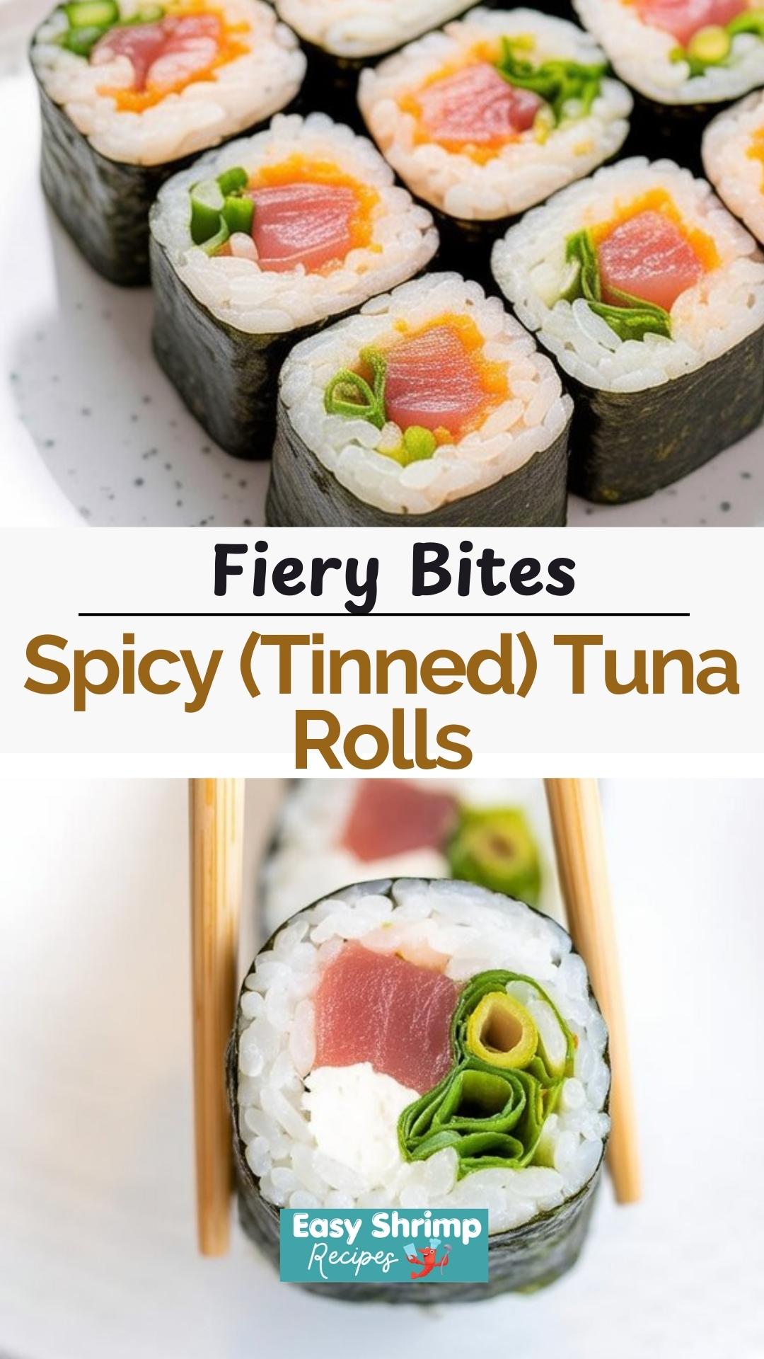 Spicy (Tinned) Tuna Rolls
