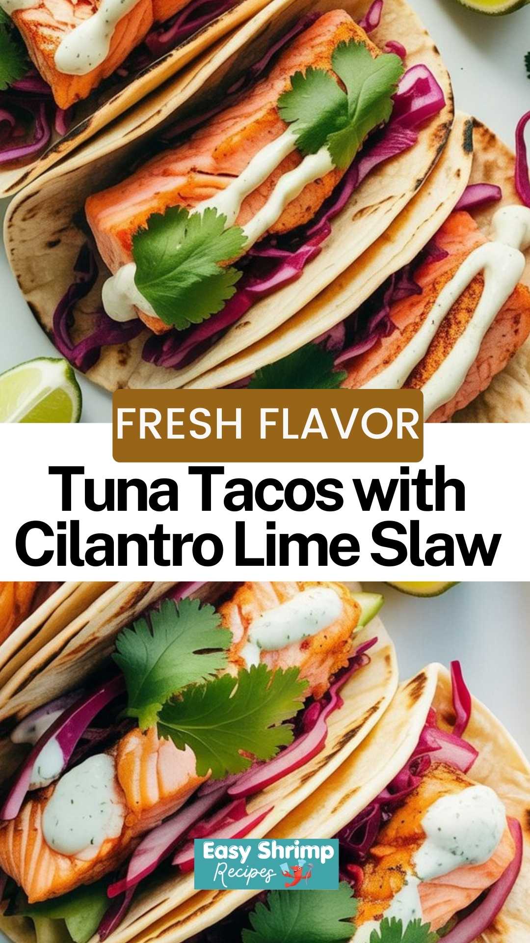 Tuna Tacos with Cilantro Lime Slaw