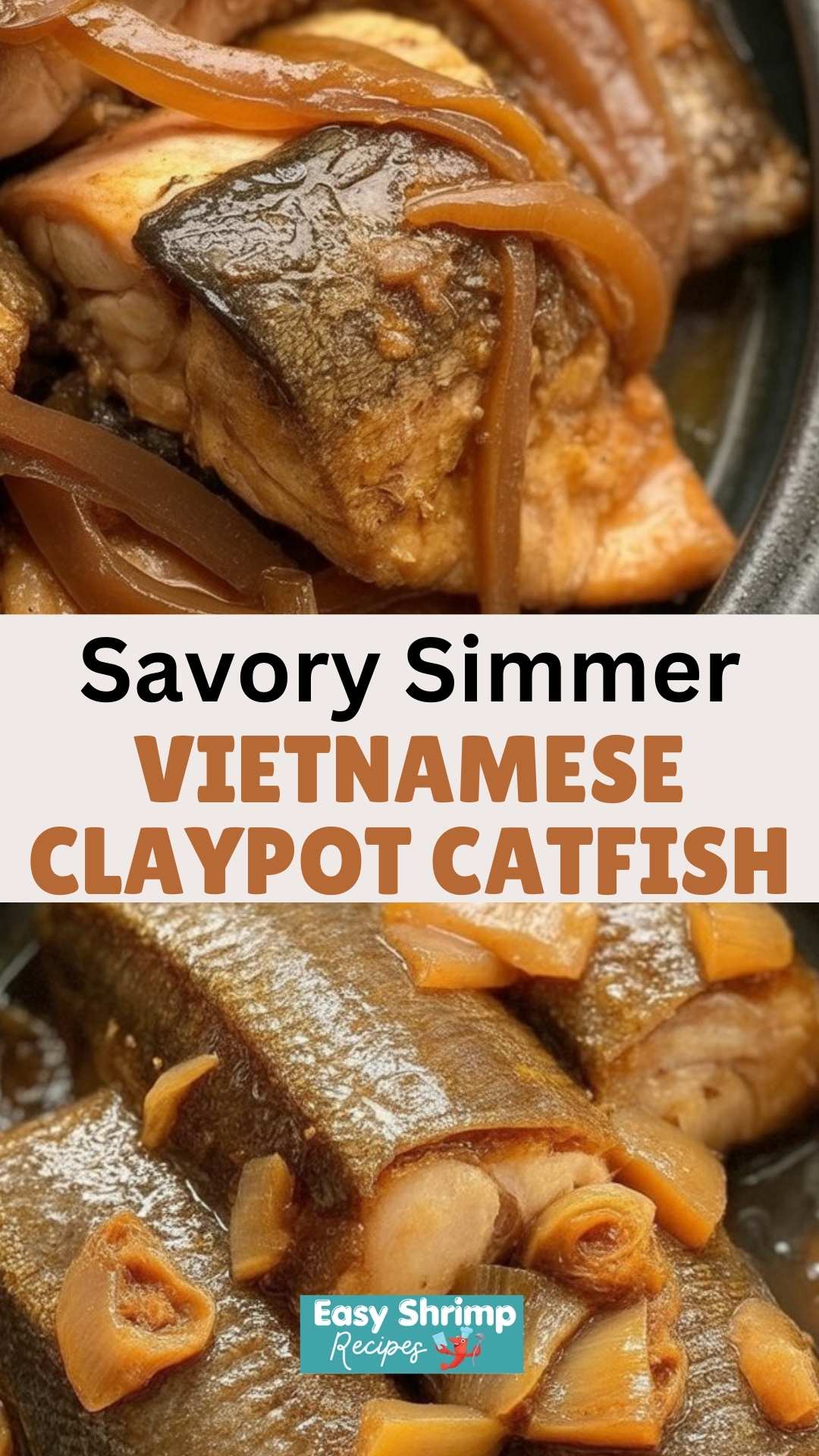 Vietnamese Claypot Catfish