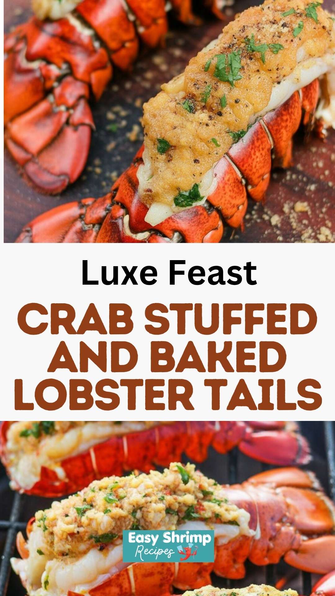 Crab Stuffed and Baked Lobster Tails
