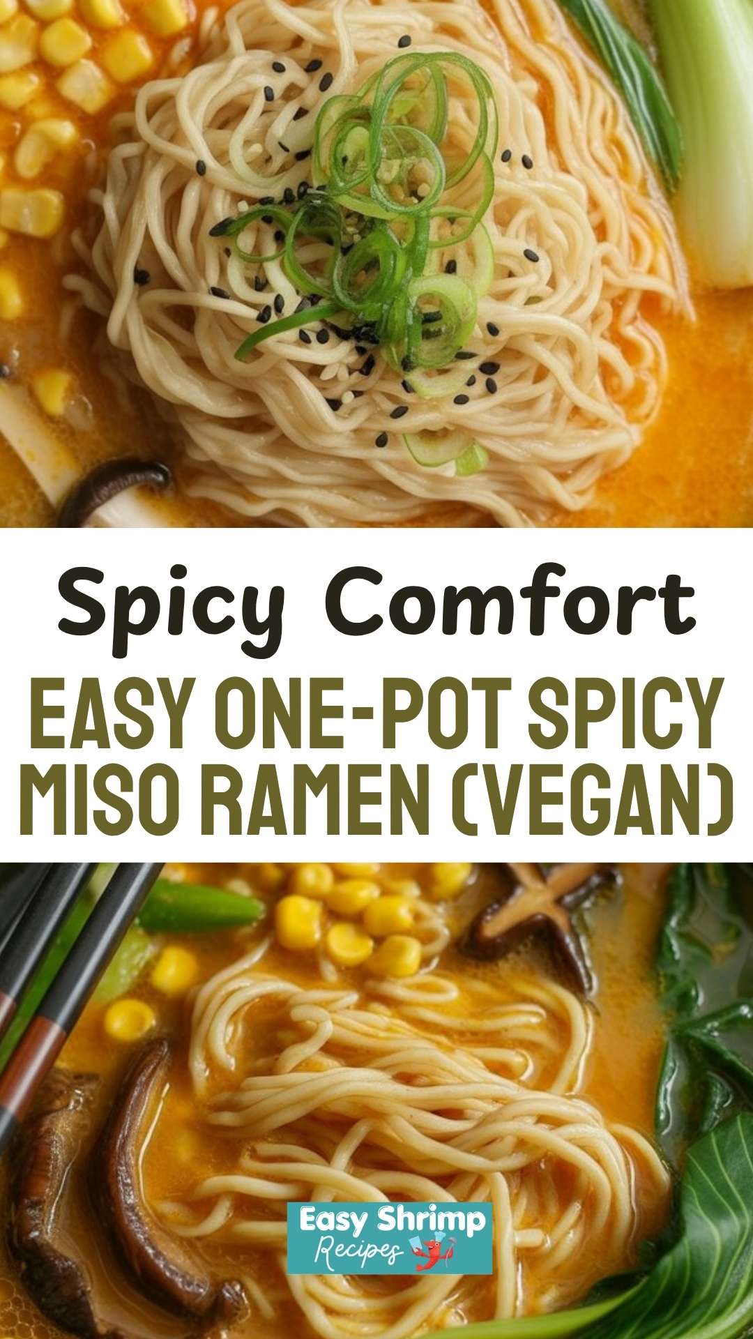 Easy One-Pot Spicy Miso Ramen (Vegan)1