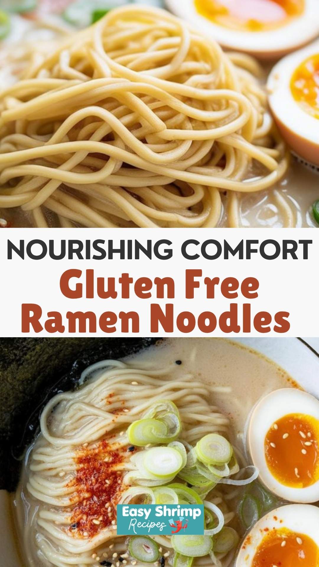 Gluten Free Ramen Noodles