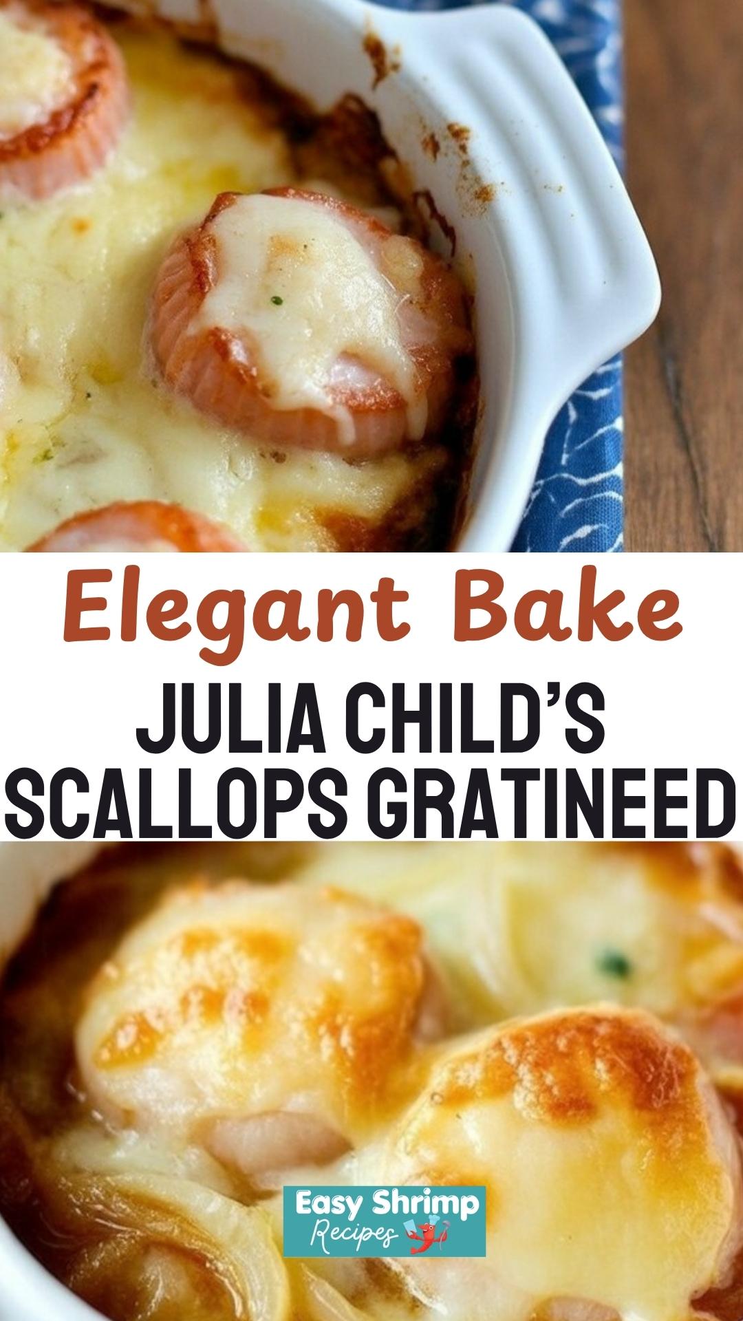 Julia Child’s Scallops Gratineed