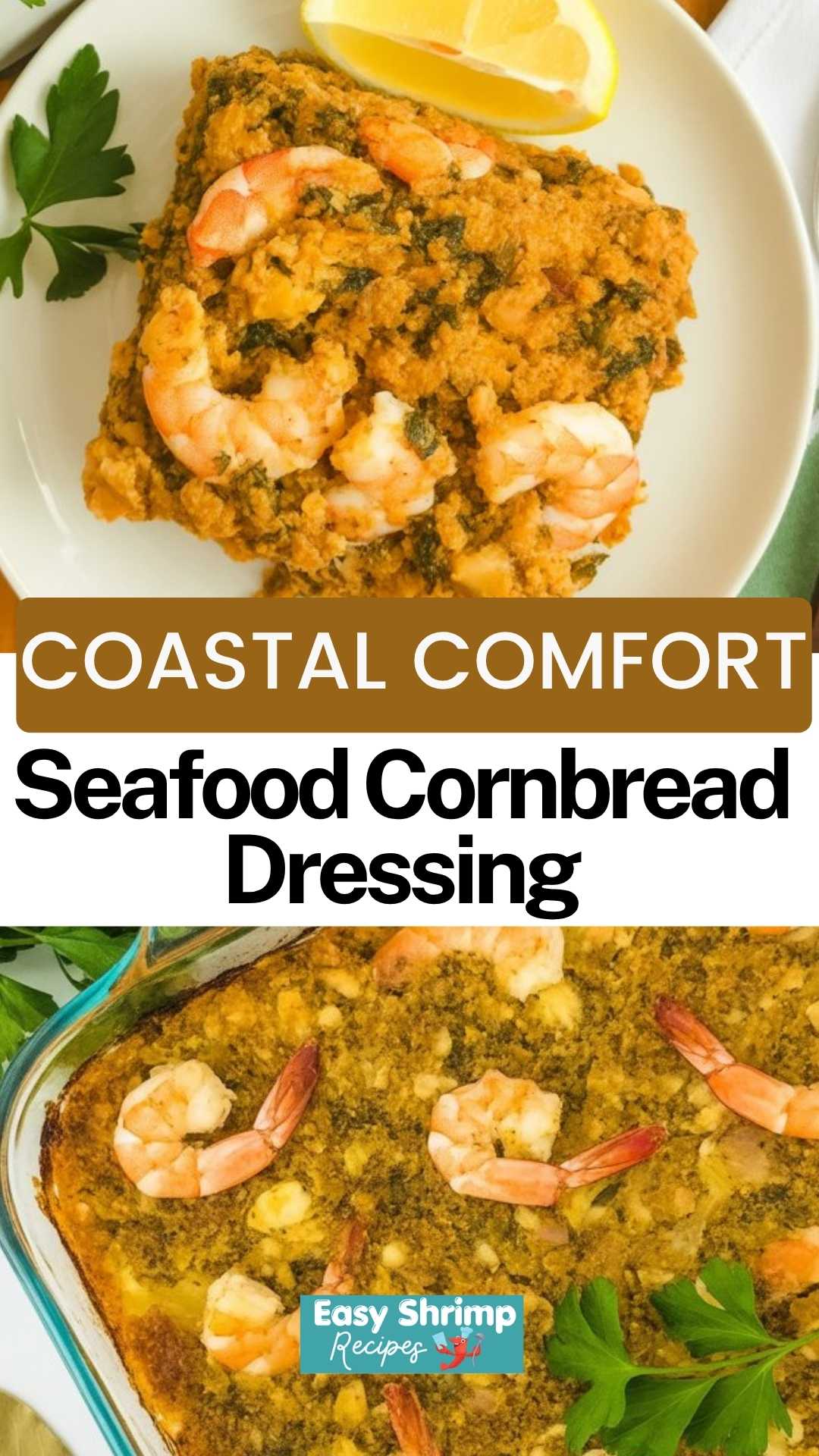 Seafood Cornbread Dressing