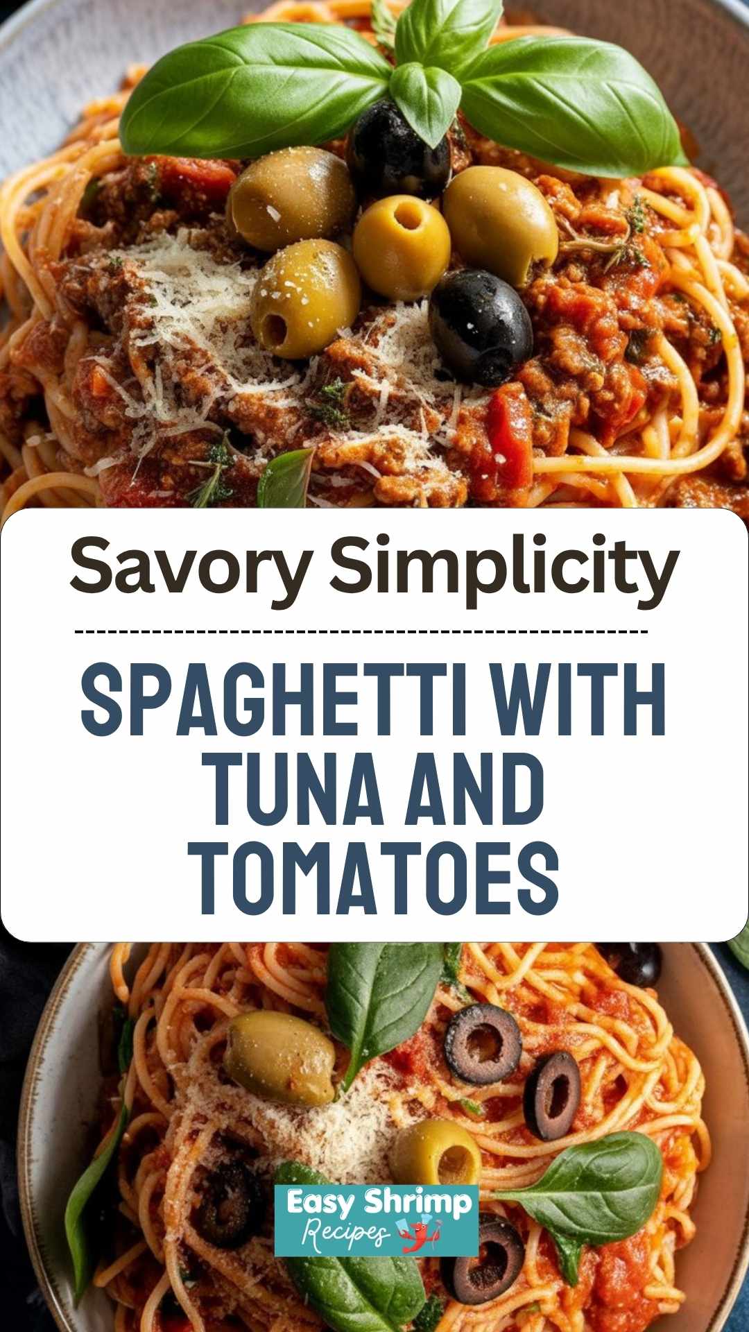 Spaghetti with Tuna and Tomatoes