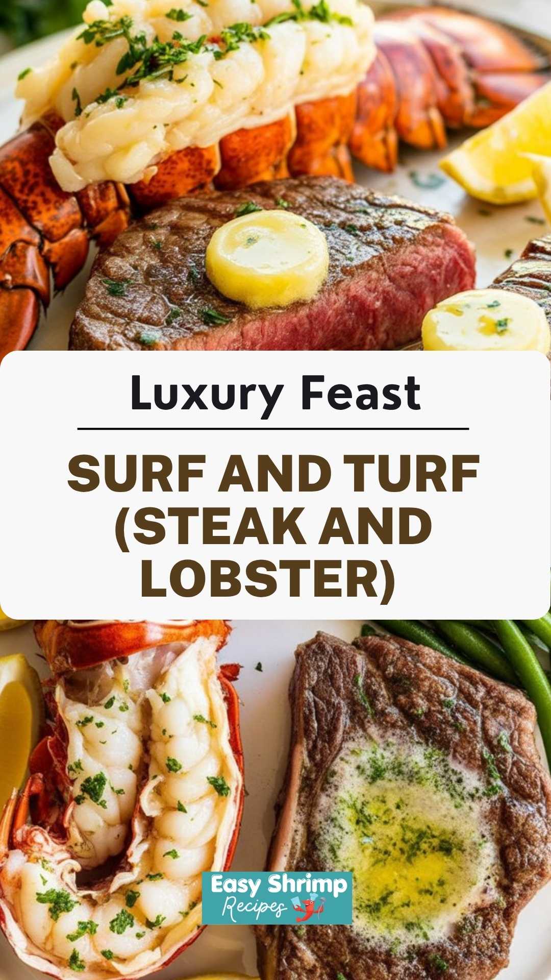 Surf and Turf (Steak and Lobster)