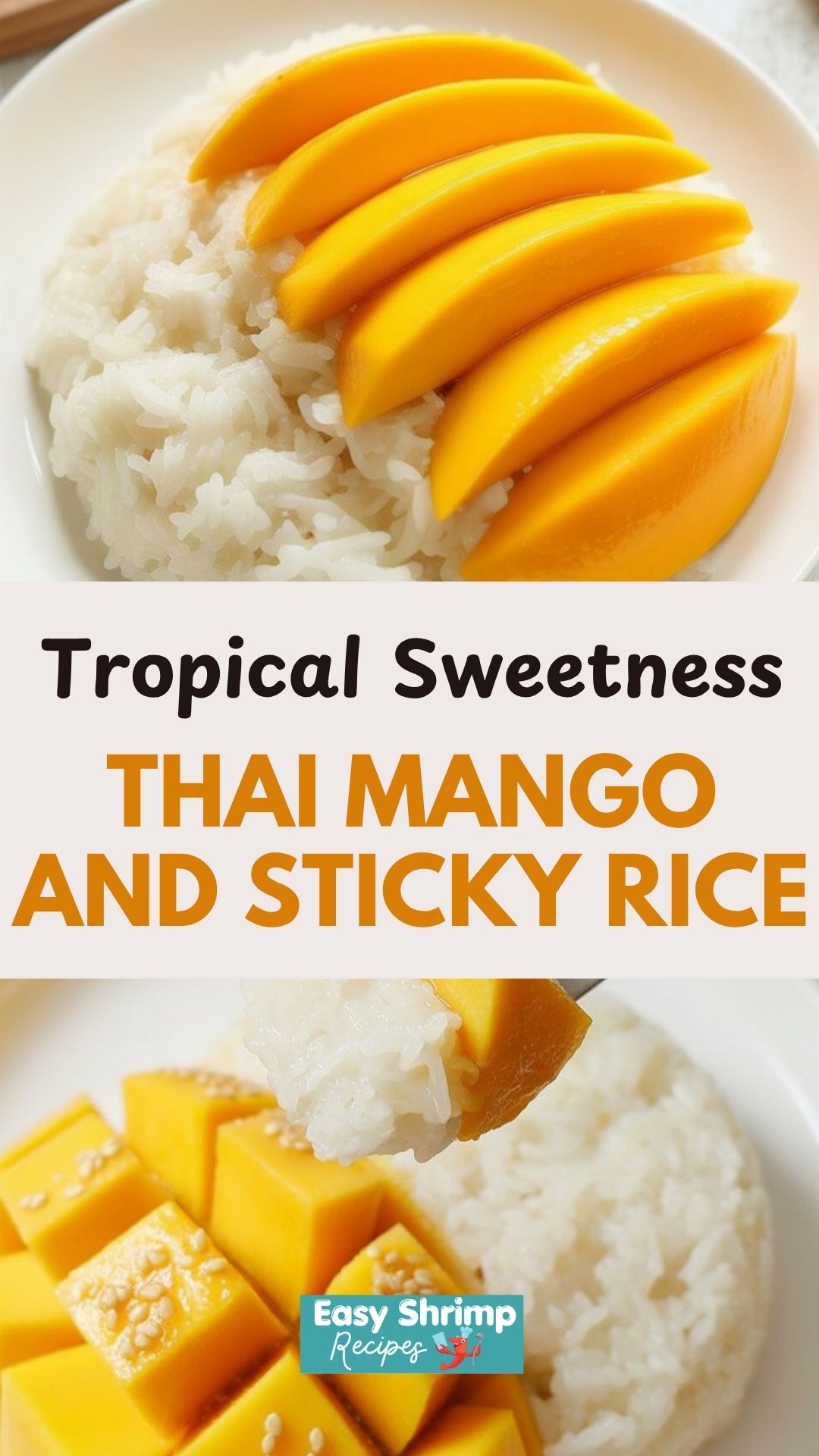 Thai Mango and Sticky Rice