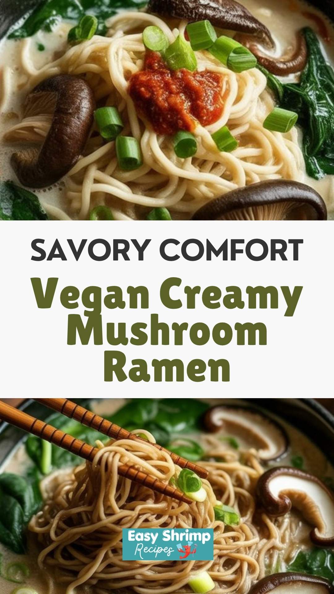 Vegan Creamy Mushroom Ramen