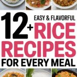 12+ Easy & Flavorful Rice Recipes for Every Meal