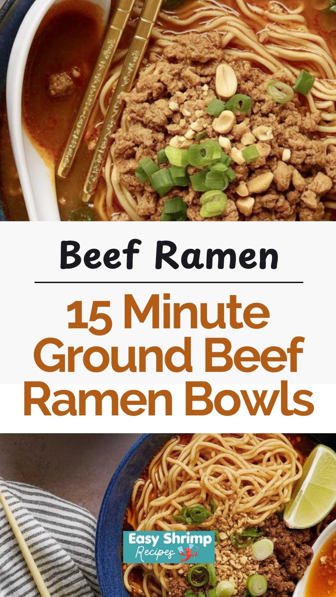 15 Minute Ground Beef Ramen Bowls