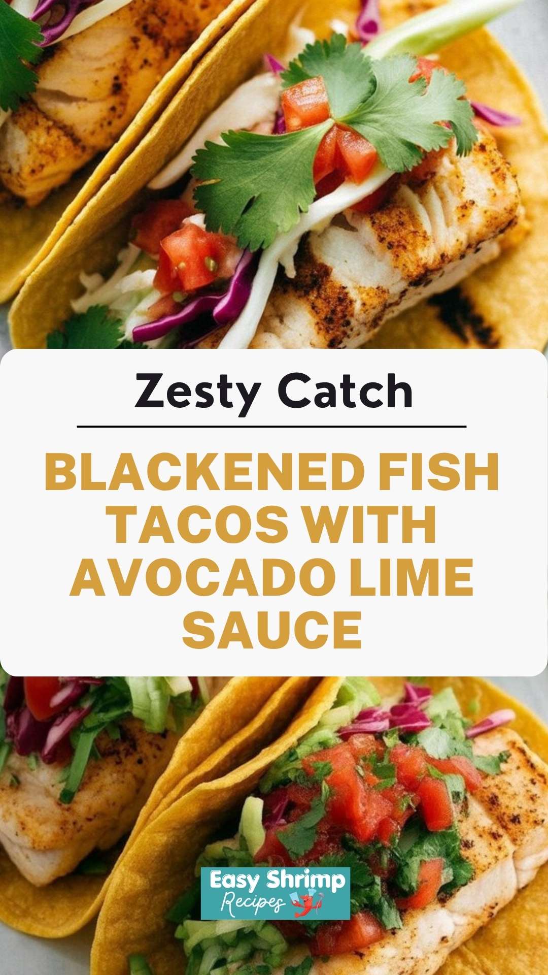 Blackened Fish Tacos with Avocado Lime Sauce