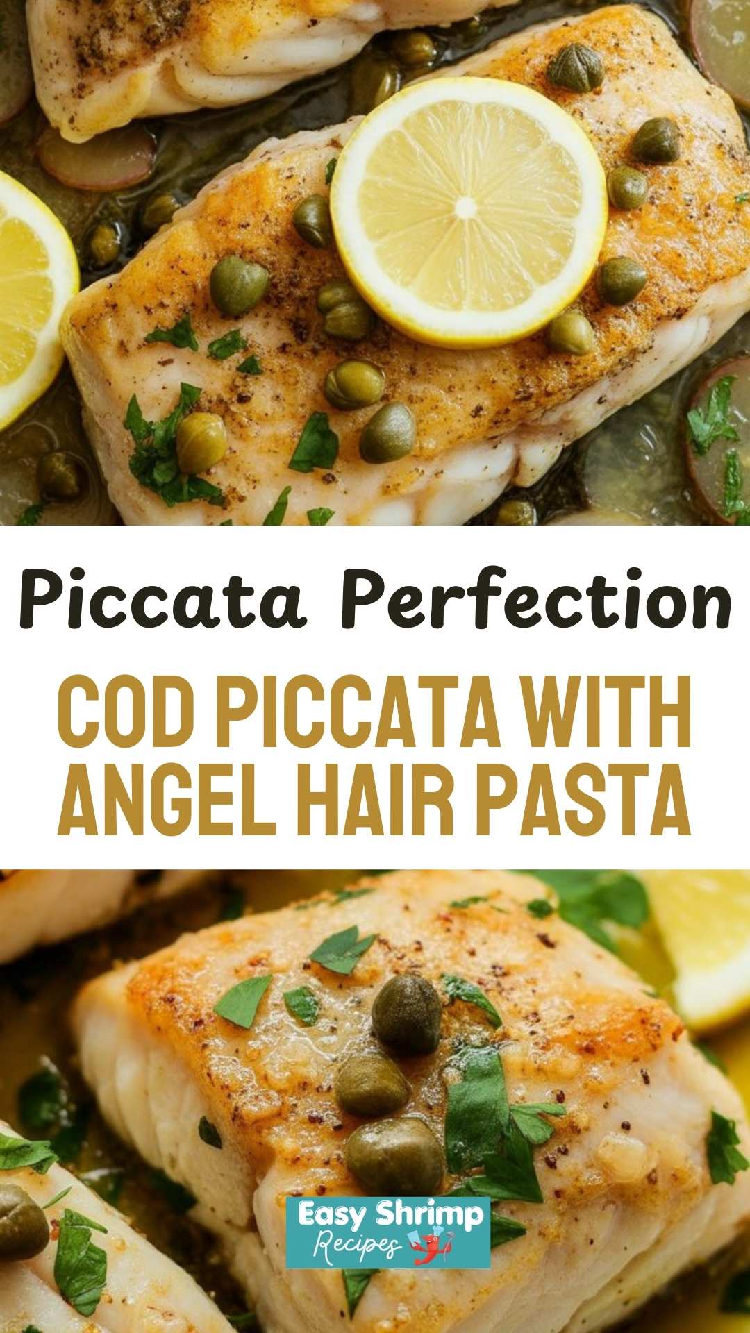 Cod Piccata with Angel Hair Pasta