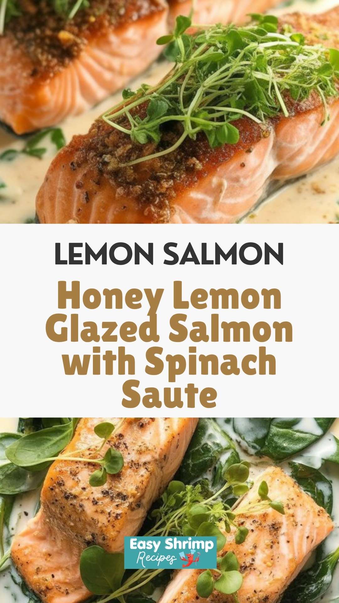 Honey Lemon Glazed Salmon with Spinach Saute