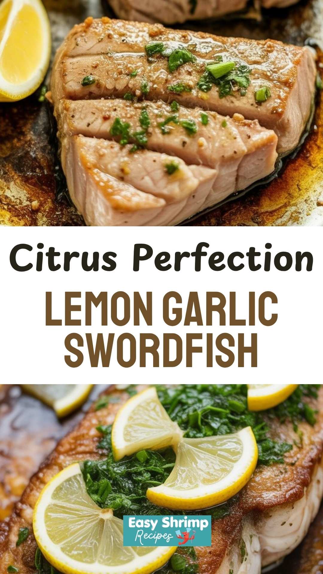 Lemon Garlic Swordfish