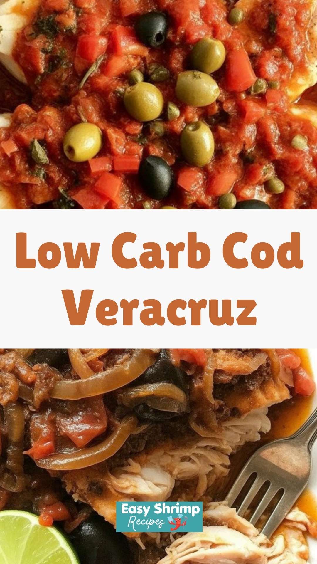 Low Carb Cod Veracruz