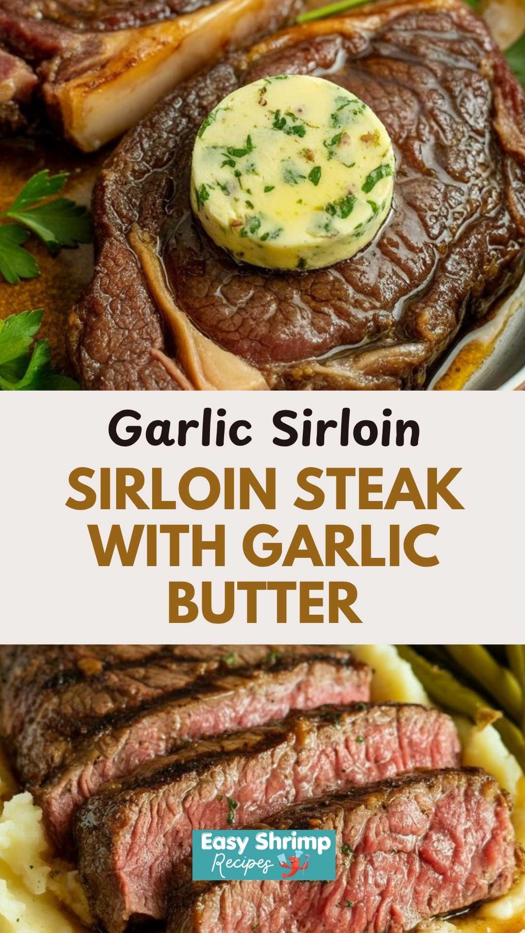 Sirloin Steak with Garlic Butter