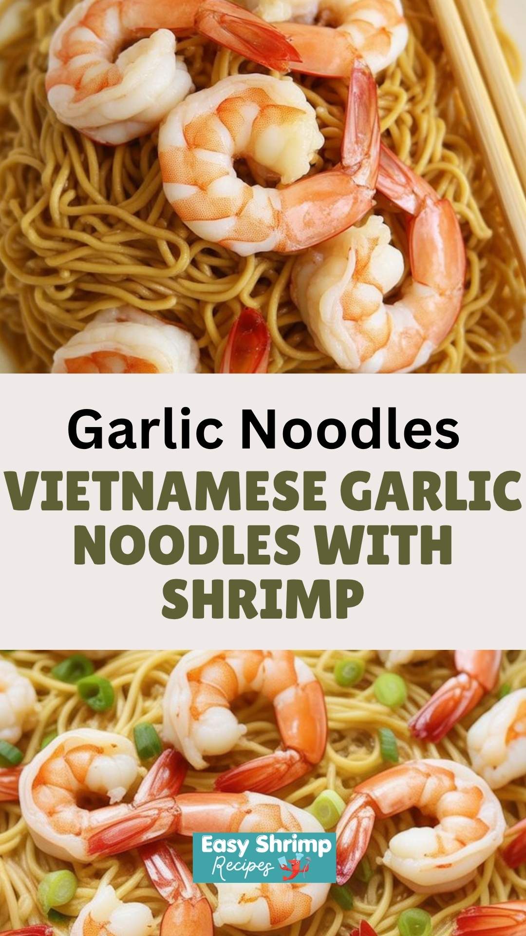Vietnamese Garlic Noodles With Shrimp