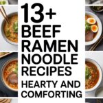 13+ Beef Ramen Noodle Recipes Hearty And Comforting