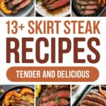 13+ Skirt Steak Recipes Tender And Delicious