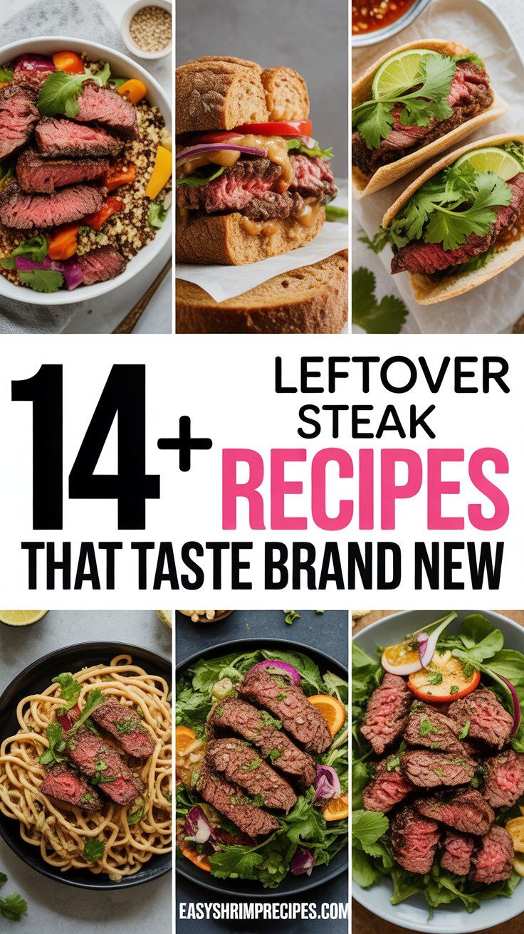 14+ Leftover Steak Recipes That Taste Brand New