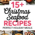 15+ Christmas Seafood Recipes, Perfect Holiday Meals