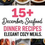15+ December Seafood Dinner Recipes Elegant Cozy Meals