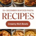 15+ December Seafood Pasta Recipes Creamy Rich Bowls