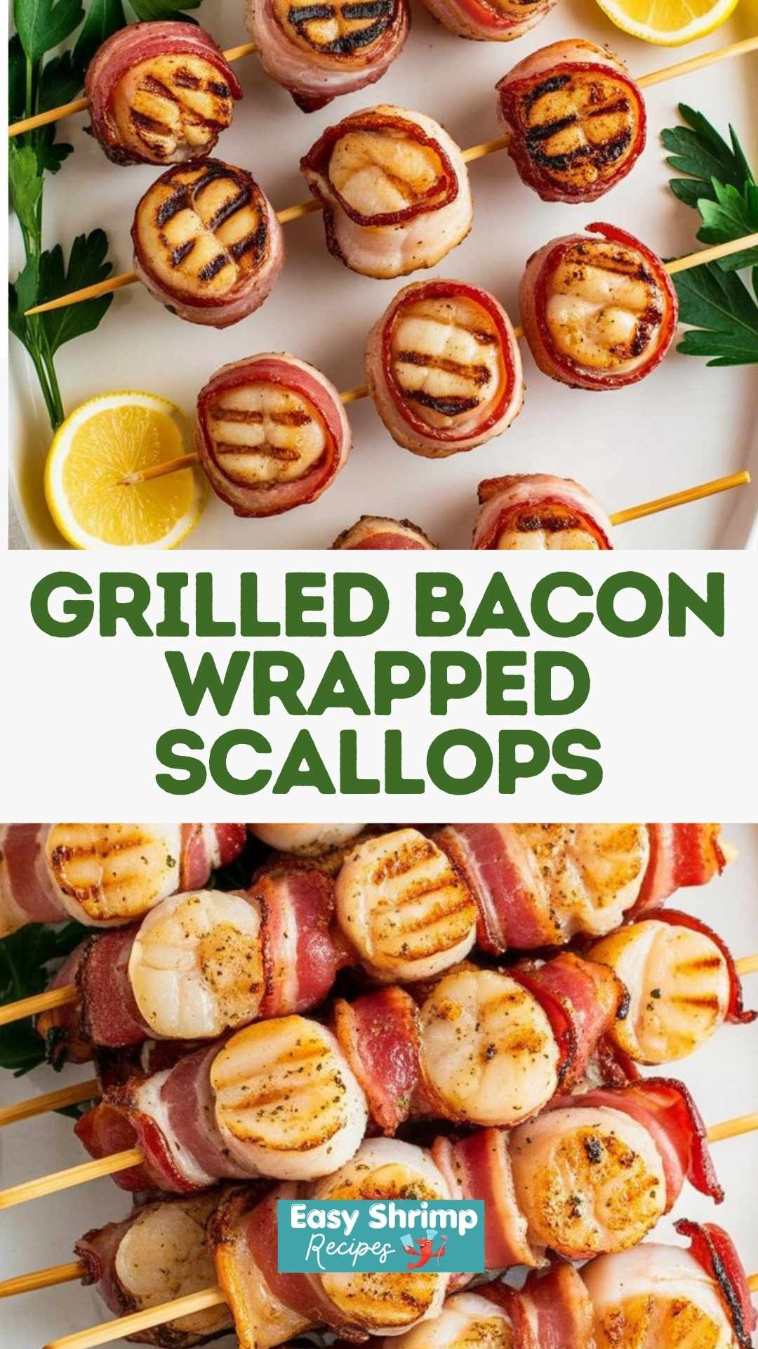 Grilled Bacon Wrapped Scallops